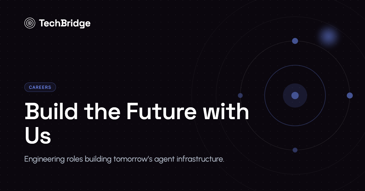 Techbridge Solutions Careers - Join TechBridge and build enterprise-grade AI